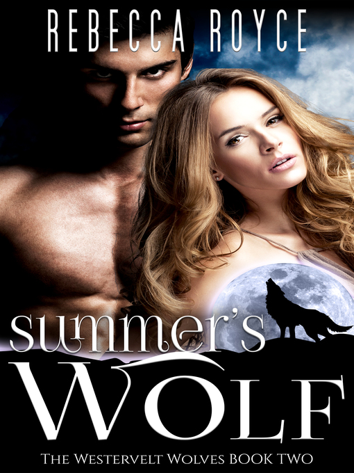Title details for Summer's Wolf by Rebecca Royce - Available
